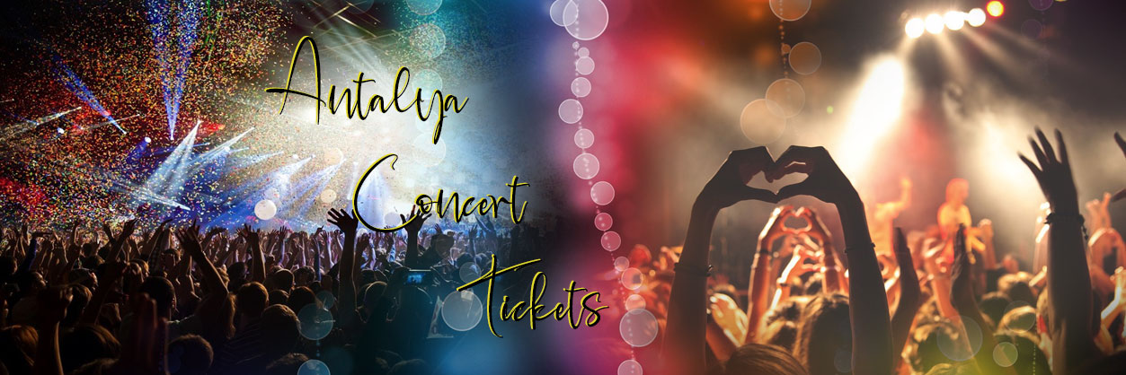 Antalya Concert Tickets